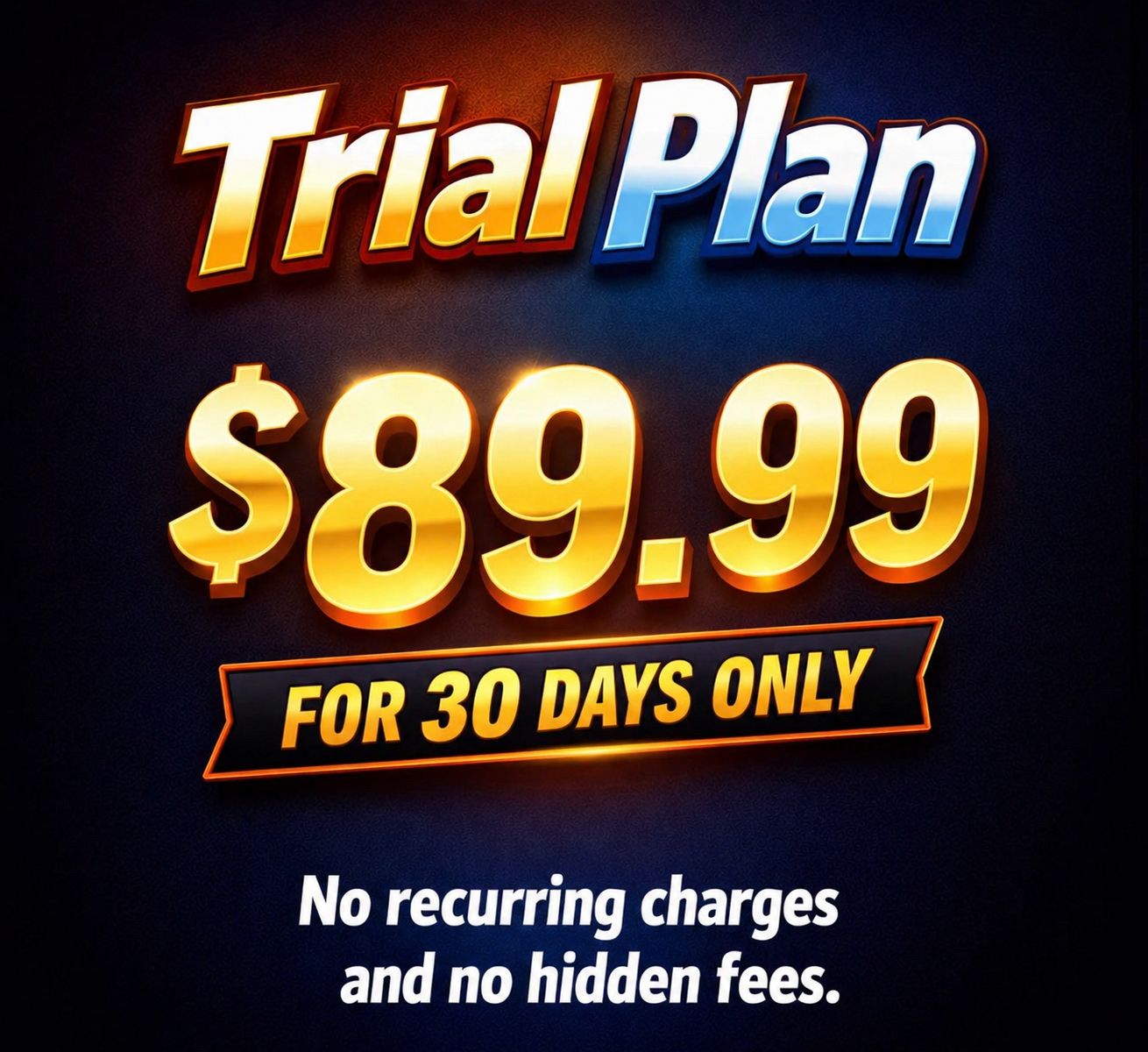 Trial Plan (One-month only)